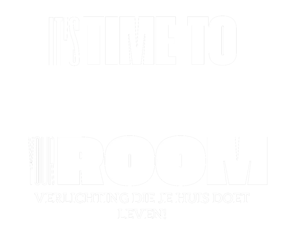 Bannertekst “ITS TIME TO … YOUR ROOM”